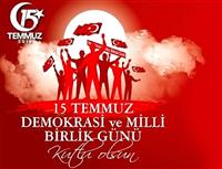 Başhekim Op. Dr. Mehmet Veli DEMİRTOK' un 15 Temmuz Demokrasi ve Milli Birlik Günü Mesajı